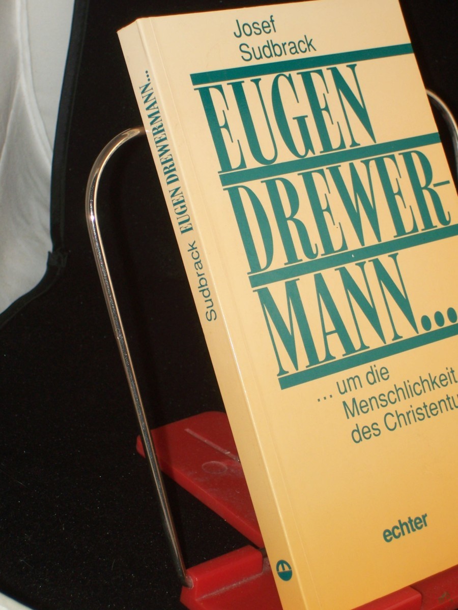 Product image 1 of the product “Eugen Drewermann... :... um die Menschlichkeit des Christentums / Josef Sudbrack ”