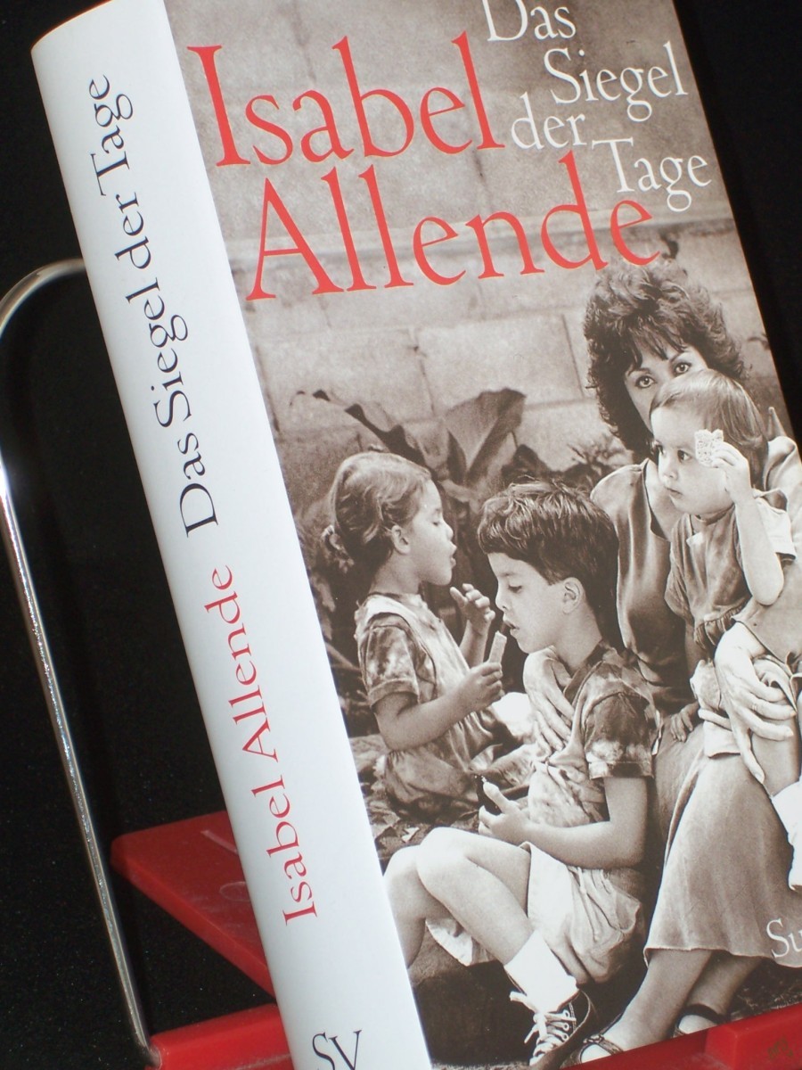 Product image 1 of the product “Das Siegel der Tage / Isabel Allende. Aus dem Span. von Svenja Becker ”