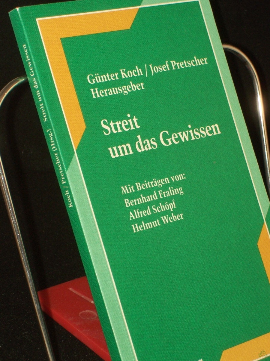 Product image 1 of the product “Streit um das Gewissen / Günter Koch/Josef Pretscher (Hrsg.) ”