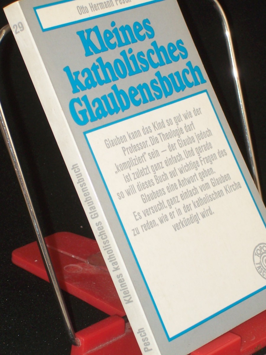 Product image 1 of the product “Kleines katholisches Glaubensbuch / Otto Hermann Pesch ”