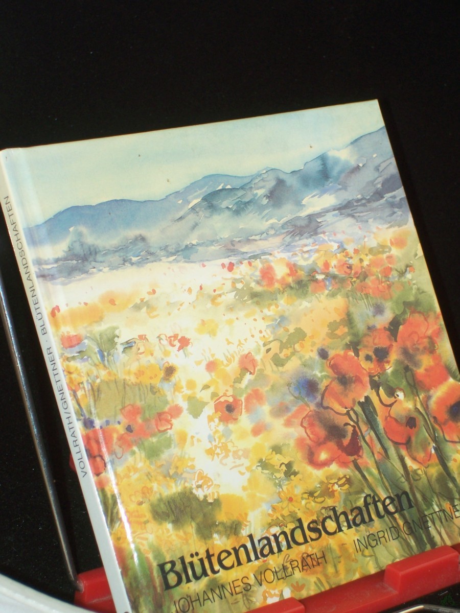 Product image 1 of the product “Blütenlandschaften / Aquarelle von Johannes Vollrath. Gedichte von Ingrid Gnettner ”