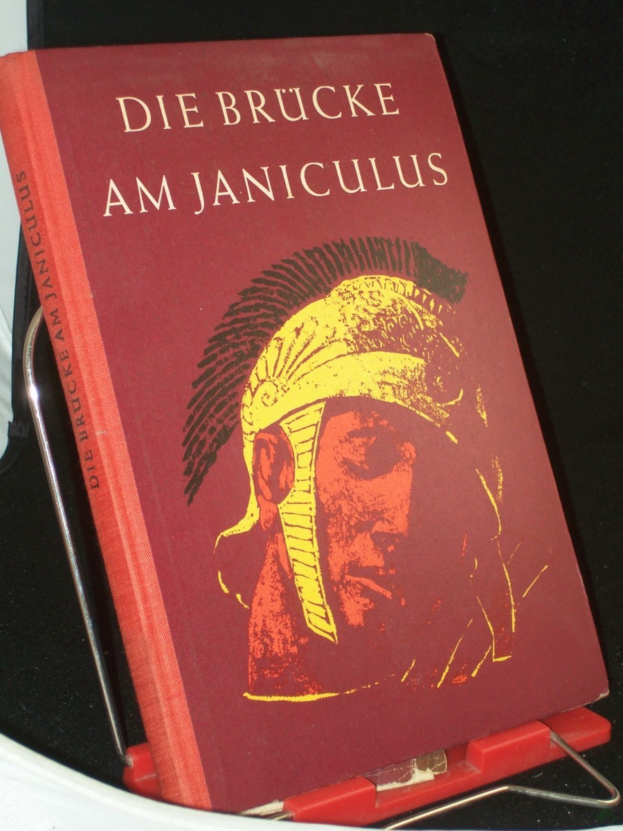 Artikelbild 1 des Artikels “Die Brücke am Janiculus : Römische Sagen / Heinrich Alexander Stoll. Illustrationen von Eberhard Binder “