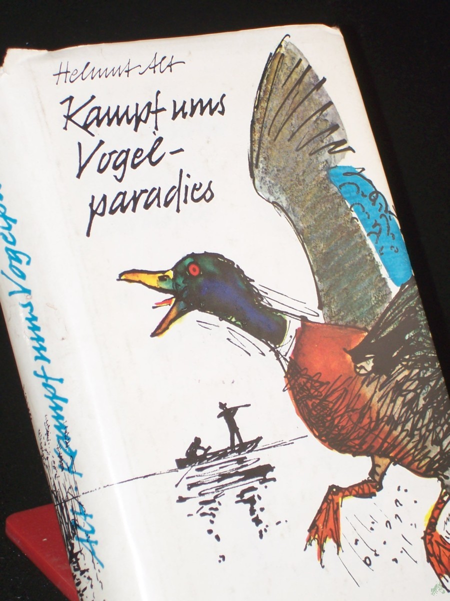 Product image 1 of the product “Kampf ums Vogelparadies / Helmut Alt ”