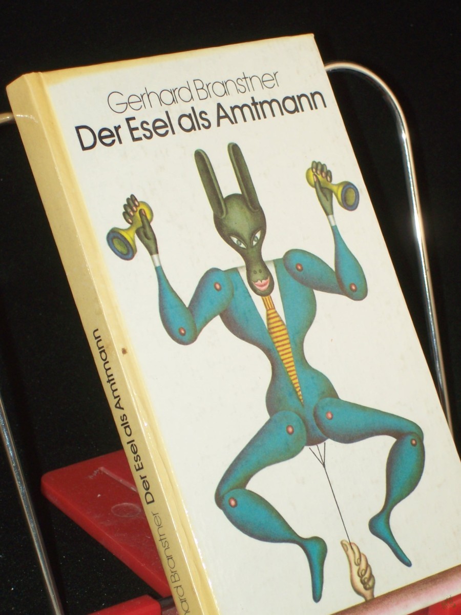 Artikelbild 1 des Artikels “Der Esel als Amtmann oder Das Tier ist auch nur ein Mensch : Fabeln / Gerhard Branstner. Zeichn. von Hans Ticha “