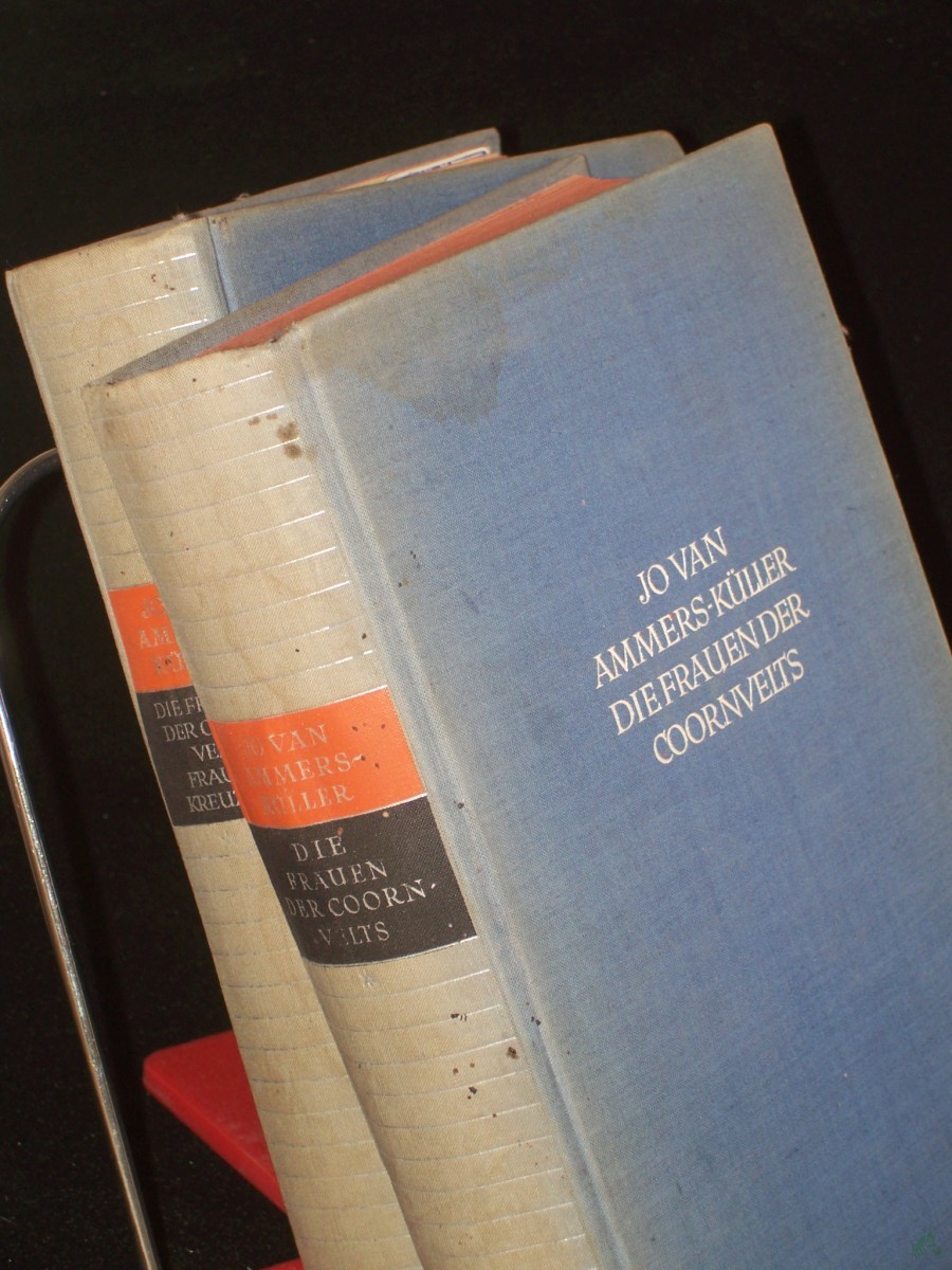 Product image 1 of the product “Die Frauen der Coornvelts / Jo van Ammers-Küller. Einzig berecht. Übers. von Franz Dülberg Mehrteiliges Werk ”