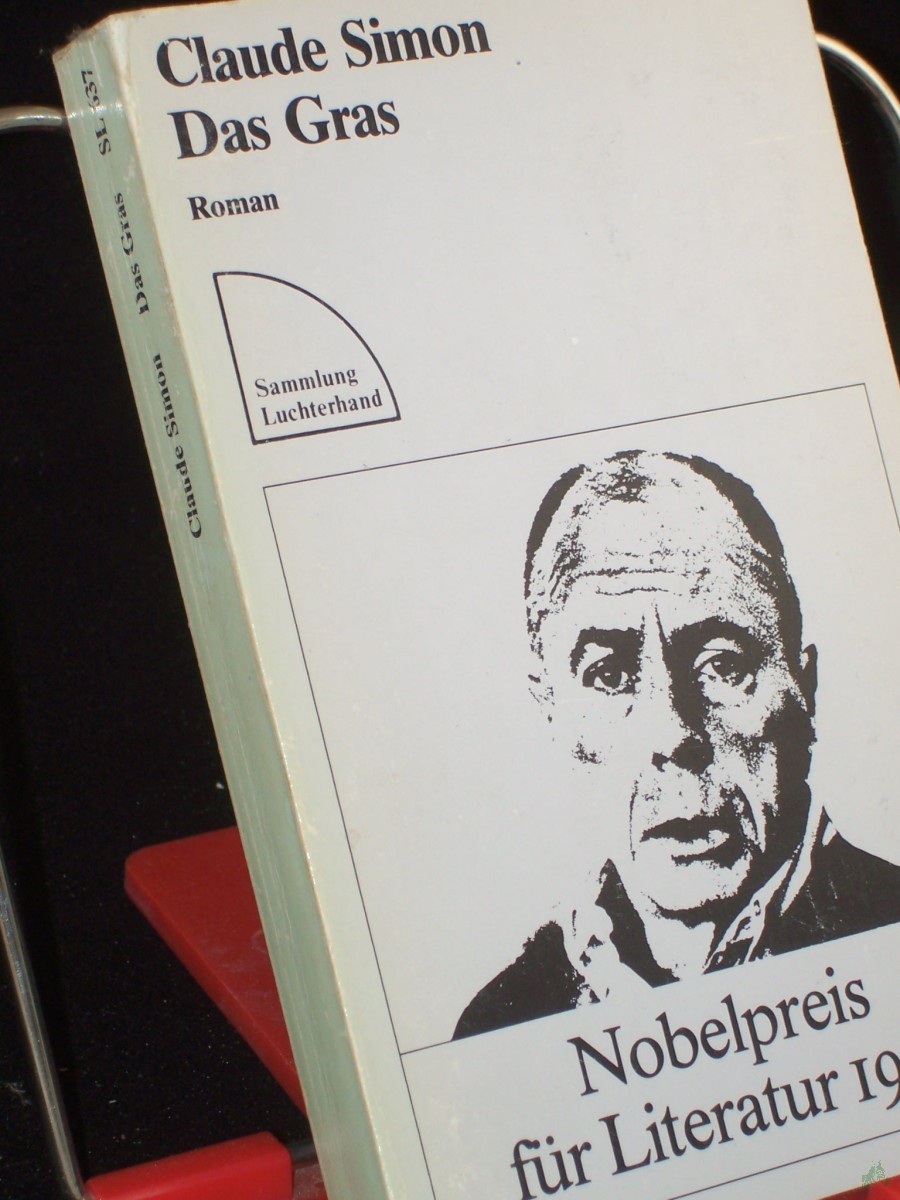 Artikelbild 1 des Artikels “Das Gras : Roman / Claude Simon. Dt. von Erika u. Elmar Tophoven. Mit e. Nachw. von Helmut Scheffel “