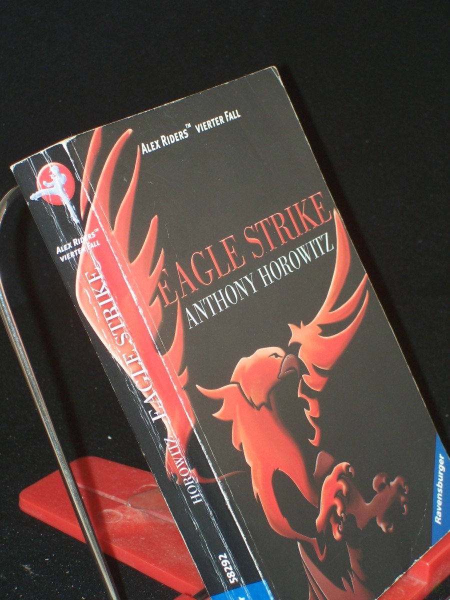 Artikelbild 1 des Artikels “Eagle strike : Alex Riders vierter Fall / Anthony Horowitz. Aus dem Engl. von Karlheinz Dürr “