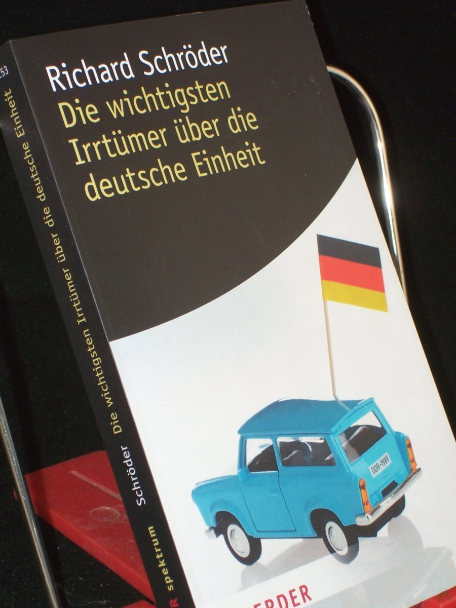Product image 1 of the product “Die wichtigsten Irrtümer über die deutsche Einheit / Richard Schröder ”