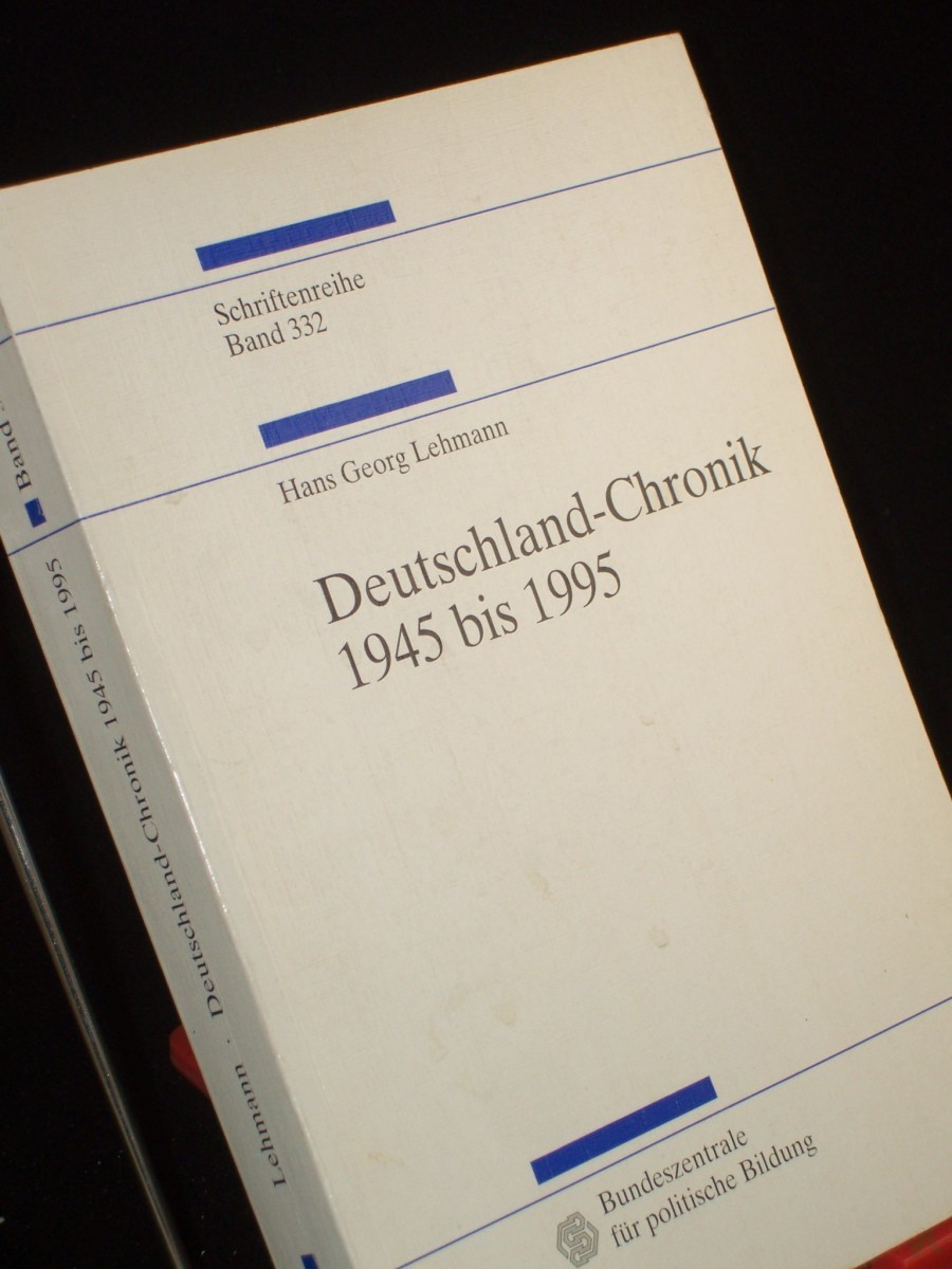 Artikelbild 1 des Artikels “Deutschland-Chronik 1945 - 1995 / Hans Georg Lehmann. Bundeszentrale für Politische Bildung “