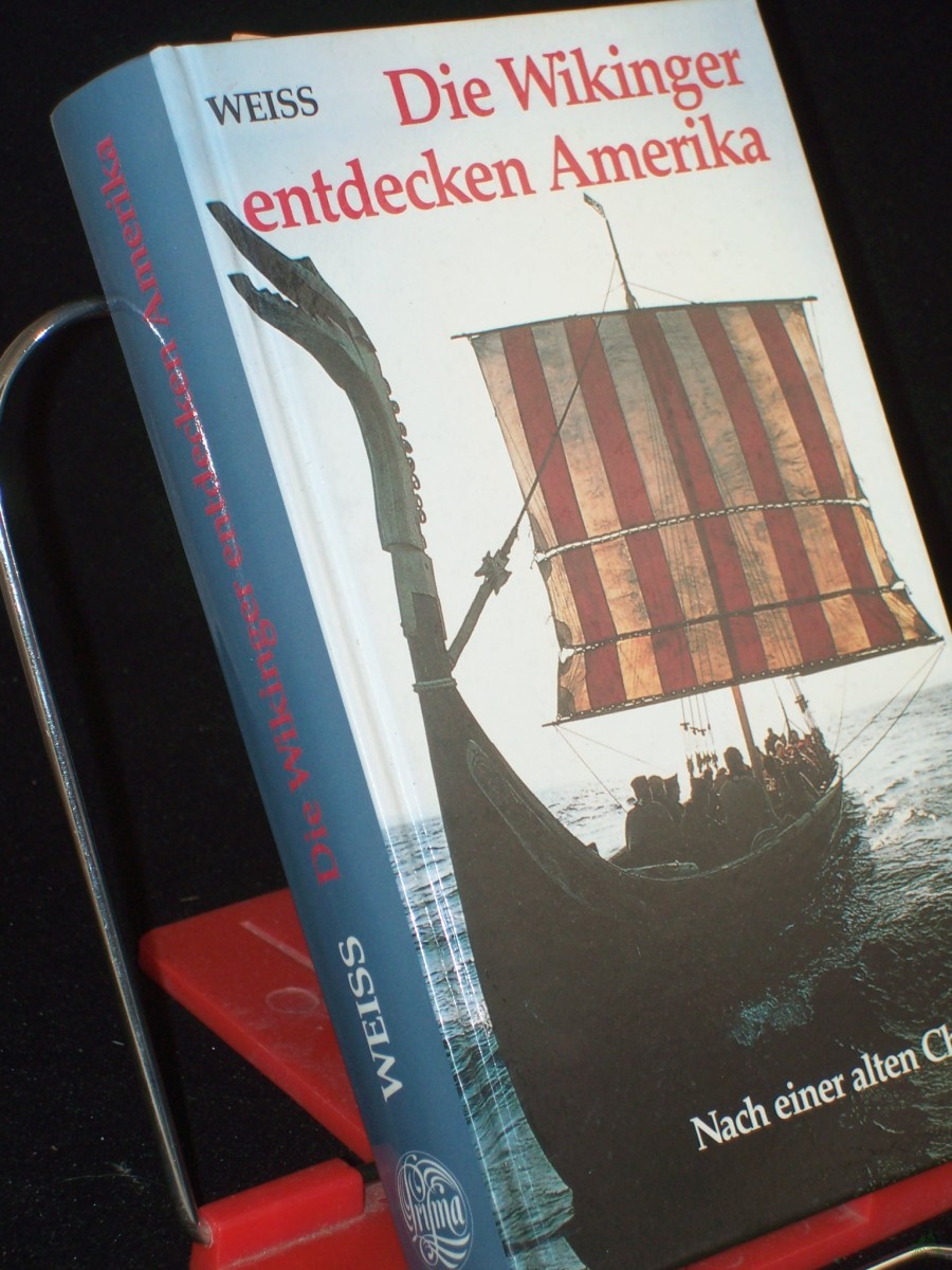 Artikelbild 1 des Artikels “Die Wikinger entdecken Amerika. Nach einer alten Chronik “