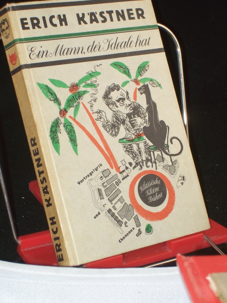 Artikelbild 1 des Artikels “Ein Mann, der Ideale hat : Vortragslyrik u. Chansons / Erich Kästner “