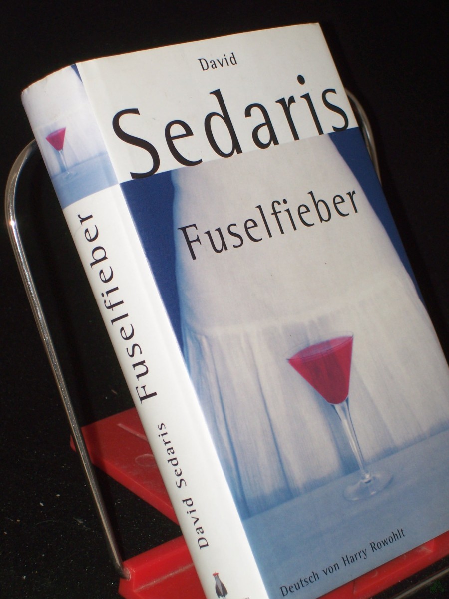 Product image 1 of the product “Fuselfieber / David Sedaris. Aus dem Amerikan. von Harry Rowohlt ”