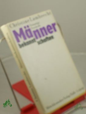 Artikelbild 1 des Artikels “Männerbekanntschaften : freimütige Protokolle / Christine Lambrecht “