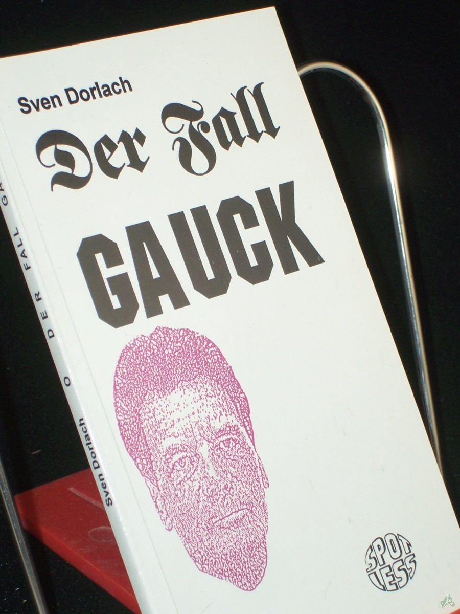 Product image 1 of the product “Der Fall Gauck / Sven Dorlach ”