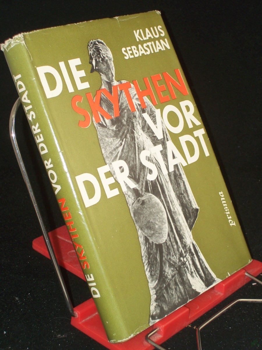 Artikelbild 1 des Artikels “Die Skythen vor der Stadt / Klaus Sebastian. Mit Zeichn. von Ilse Unterstein “