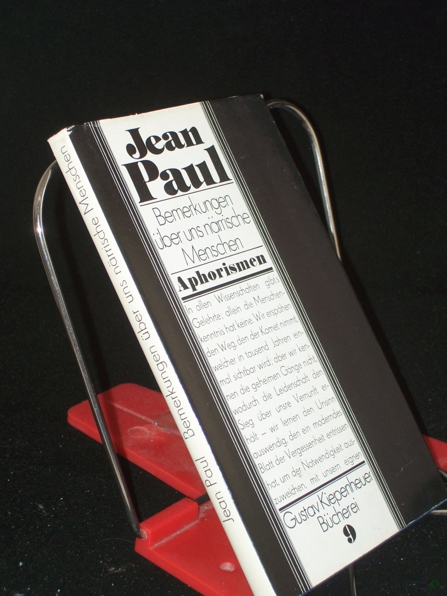 Product image 1 of the product “Bemerkungen über uns närrische Menschen : Aphorismen / Jean Paul. Ausgew. von Klaus-Peter Noack ”