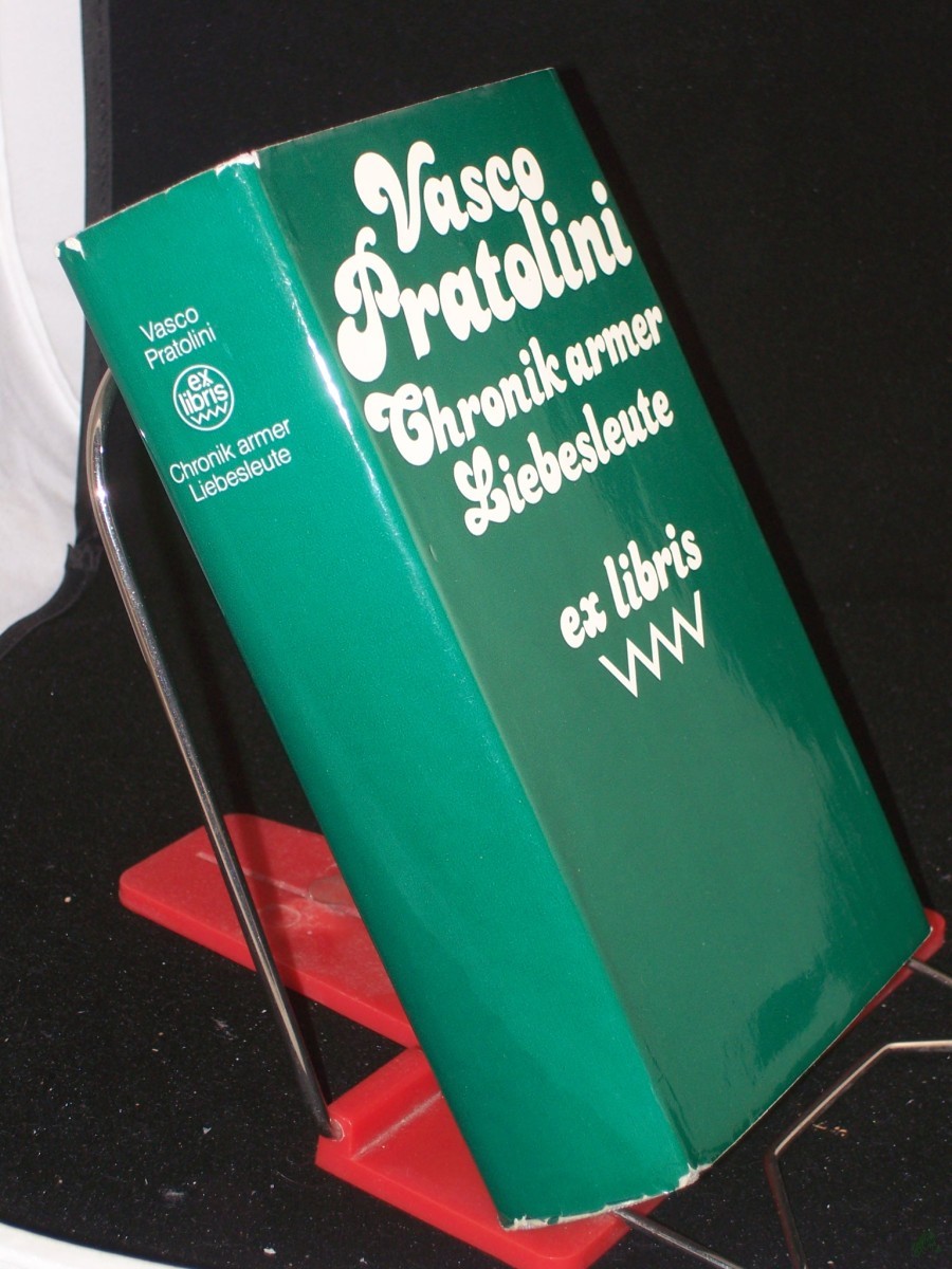 Product image 1 of the product “Chronik armer Liebesleute / Vasco Pratolini. Autoris. Übers. aus d. Ital. von Jakob Buerkle ”