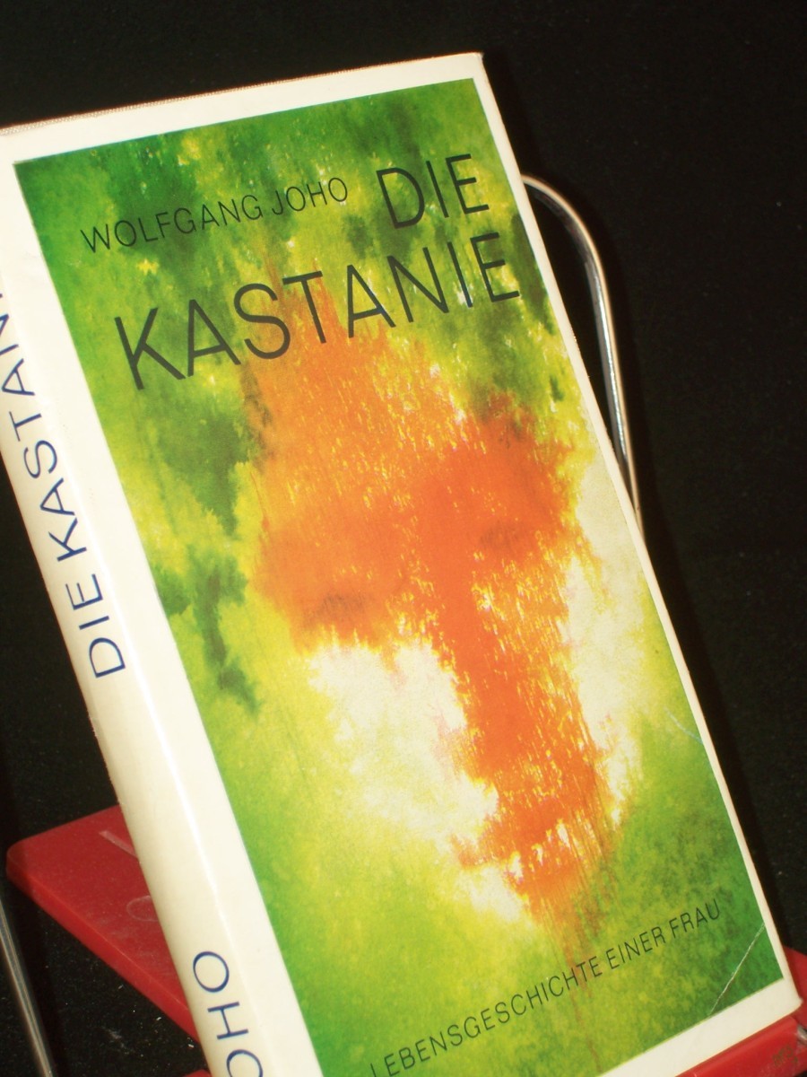 Artikelbild 1 des Artikels “Die Kastanie : Roman / Wolfgang Joho “