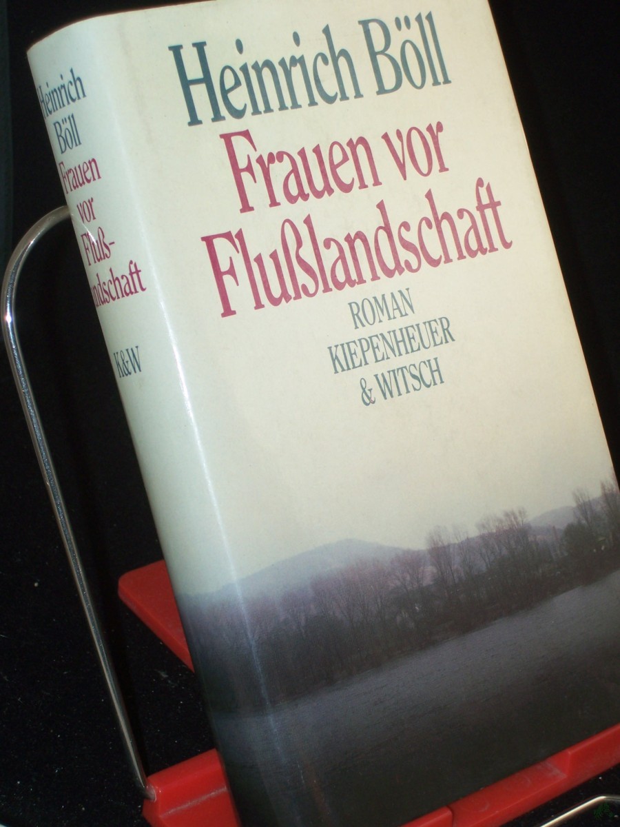 Artikelbild 1 des Artikels “Frauen vor Flusslandschaft : Roman in Dialogen u. Selbstgesprächen / Heinrich Böll “