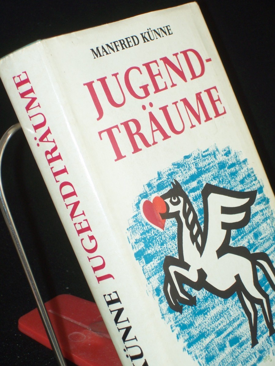 Artikelbild 1 des Artikels “Jugendträume : Roman / Manfred Künne “