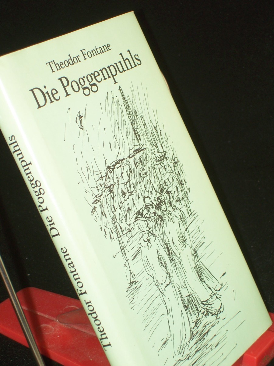 Product image 1 of the product “Die Poggenpuhls : Roman / Theodor Fontane. Nachw. u. Anm. von Hans-Heinrich Reuter ”
