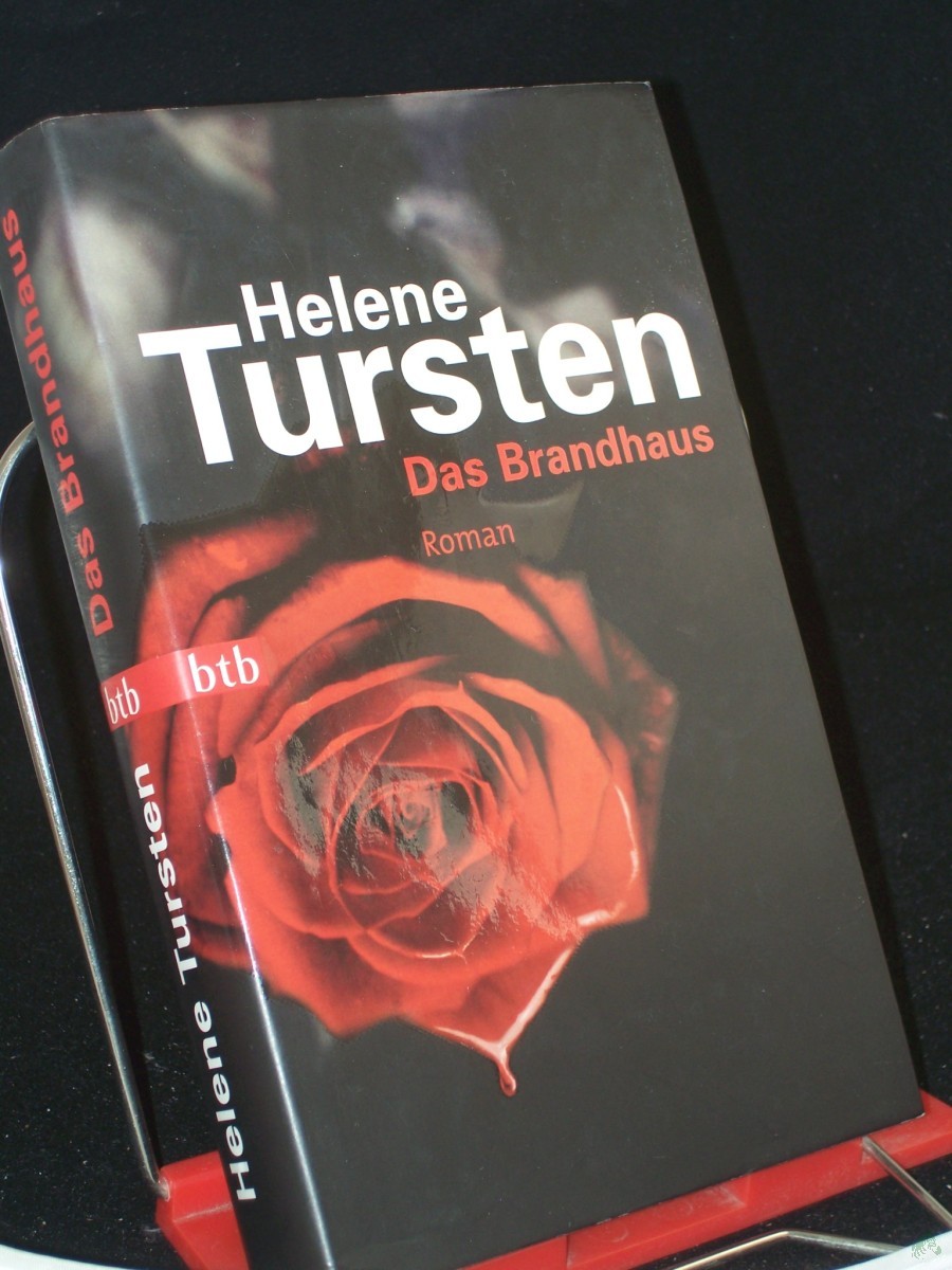 Product image 1 of the product “Das Brandhaus : Roman / Helene Tursten. Aus dem Schwed. von Lotta Rüegger und Holger Wolandt ”