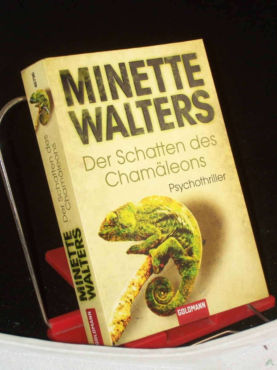Artikelbild 1 des Artikels “Der Schatten des Chamäleons : Roman / Minette Walters. Aus dem Engl. von Mechtild Sandberg-Ciletti “