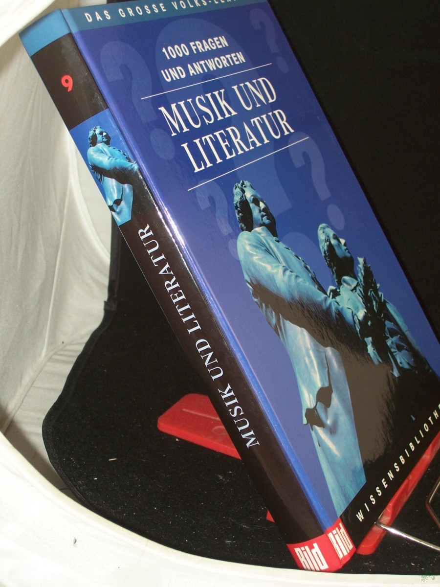 Artikelbild 1 des Artikels “Musik und Literatur : 1000 Fragen und Antworten / Bertelsmann-Lexikon-Institut. Red. Leitung: Florian von Heintze “