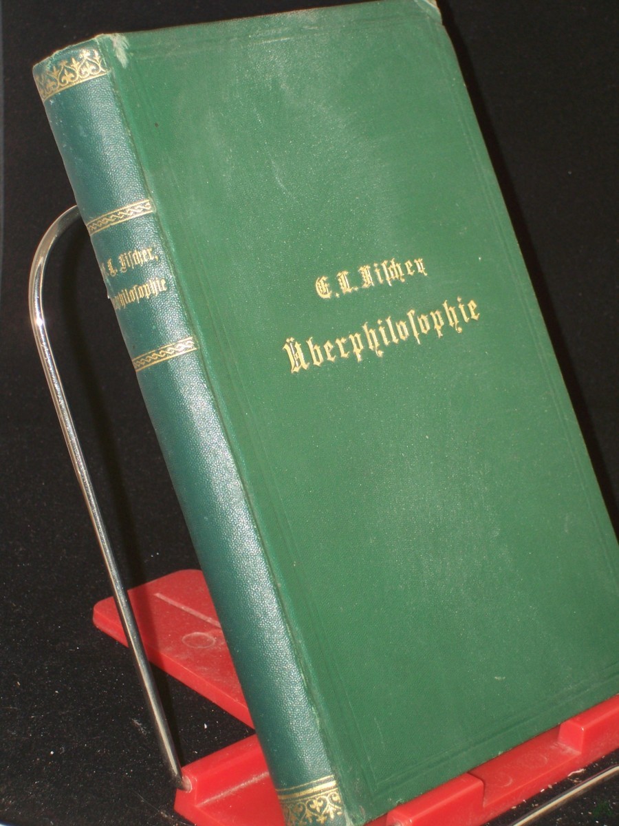 Product image 1 of the product “Überphilosophie. Ein Versuch, die bisherigen Hauptgegensätze der Philosophie in einer höheren Einheit zu vermitteln. ”