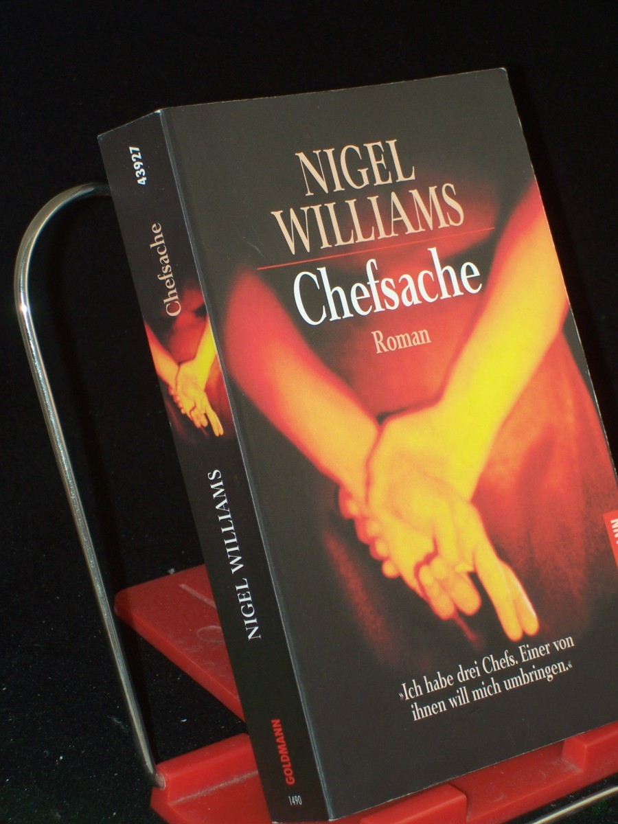 Product image 1 of the product “Chefsache : Roman / Nigel Williams. Aus dem Engl. von Bernhard Schmid ”