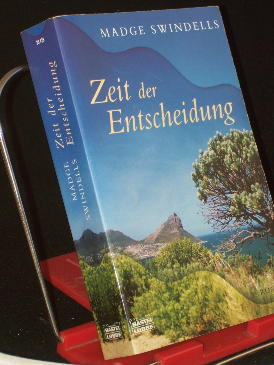 Product image 1 of the product “Zeit der Entscheidung : Roman / Madge Swindells. Dt. von Wolfgang Neuhaus ”