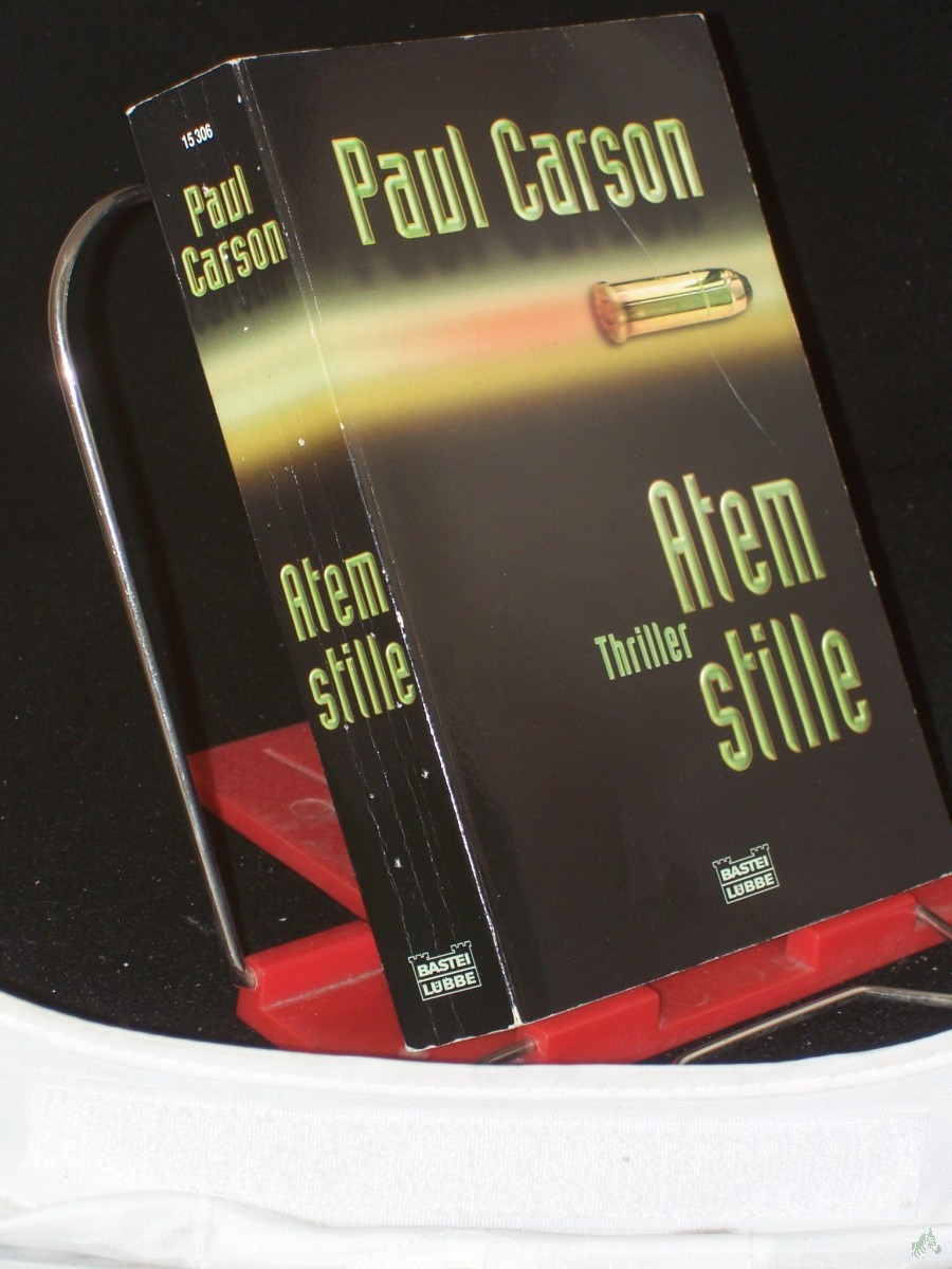 Product image 1 of the product “Atemstille : Thriller / Paul Carson. Aus dem Engl. von Hubert Straßl ”