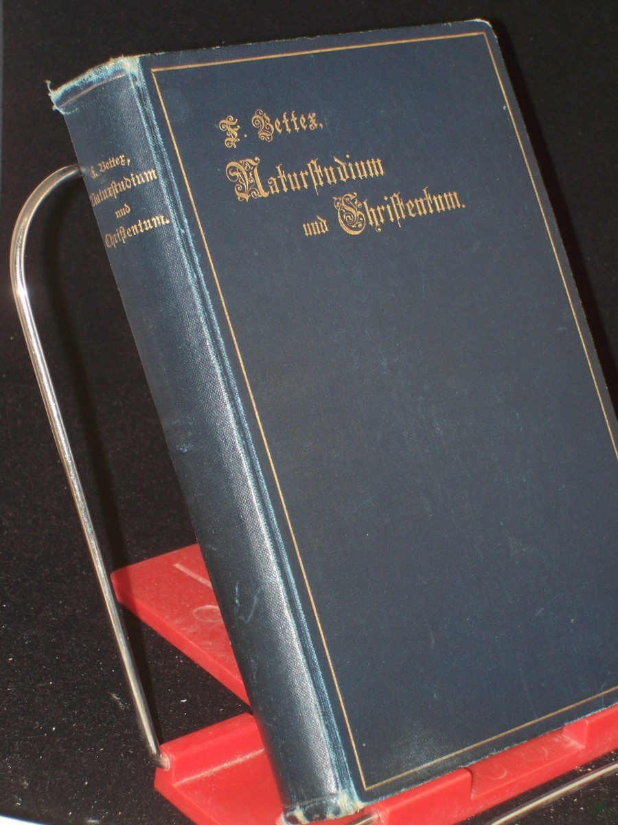 Product image 1 of the product “Naturstudium und Christentum. Dritte durchgesehene Auflage. Mit einem Porträt. ”