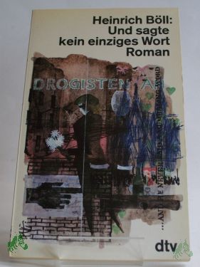 Product image 1 of the product “Und sagte kein einziges Wort : Roman / Heinrich Böll ”