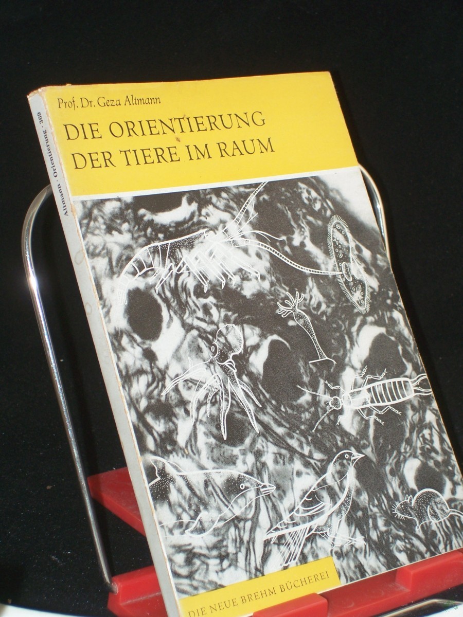 Product image 1 of the product “Die Orientierung der Tiere im Raum / Geza Altmann ”