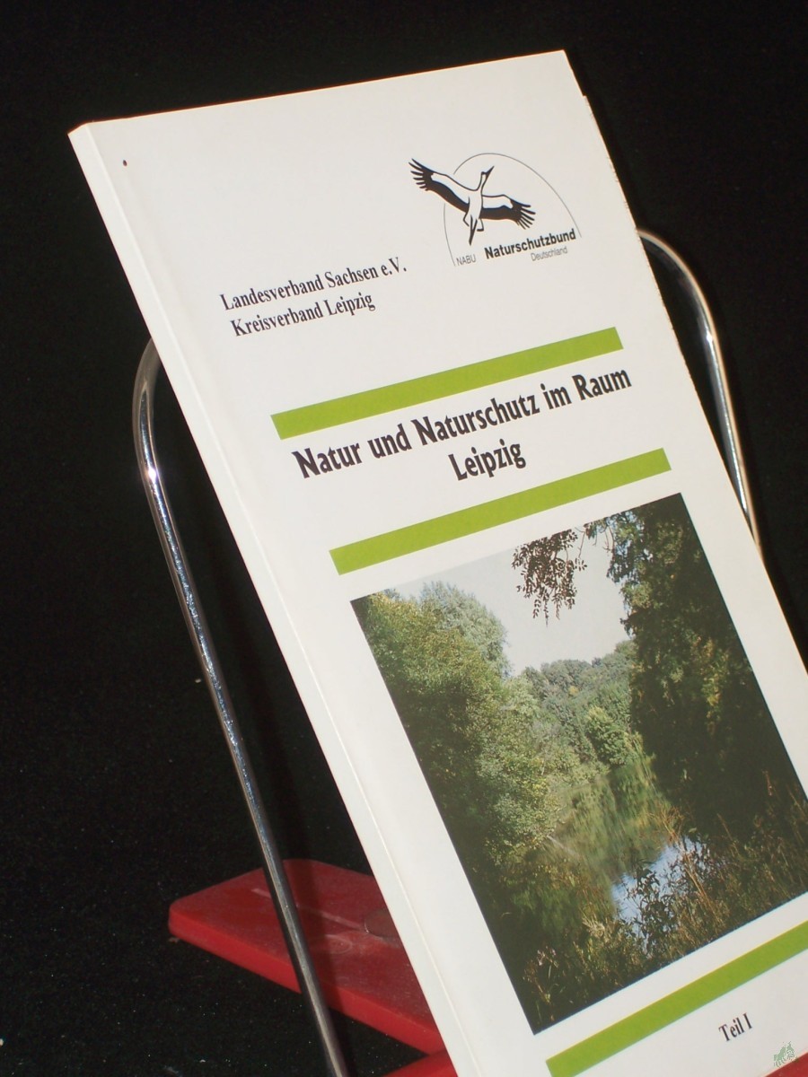 Product image 1 of the product “Natur und Naturschutz im Raum Leipzig, Teil I, 1994 ”