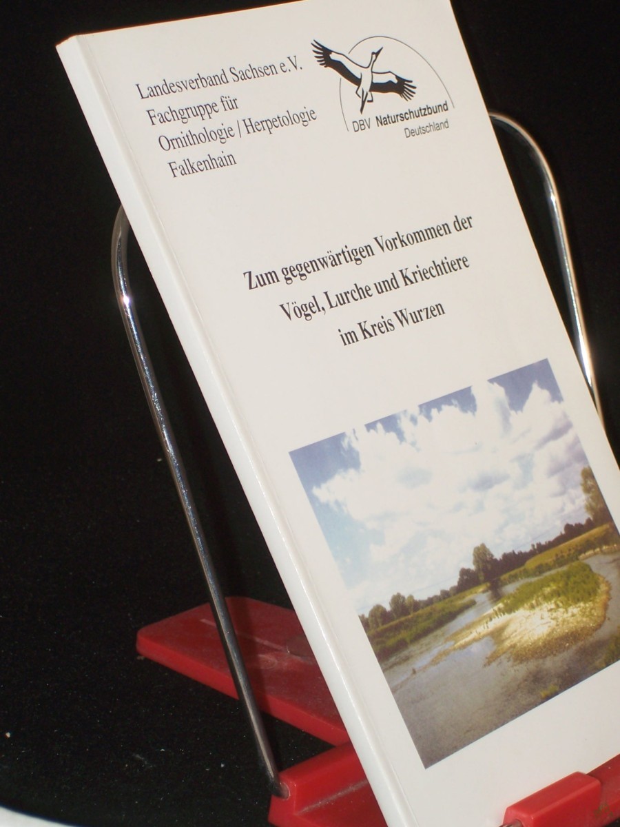 Product image 1 of the product “Zum gegenwärtigen Vorkommen der Vögel, Lurche und Kriechtiere im Kreis Wurzen ”