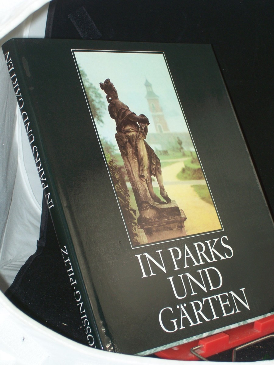 Product image 1 of the product “In Parks und Gärten / Renate u. Roger Rössing ; Georg Piltz ”