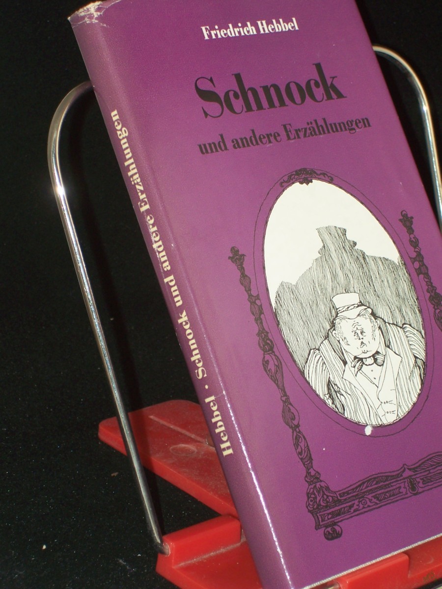 Artikelbild 1 des Artikels “Schnock und andere Erzählungen / Friedrich Hebbel. Mit 15 Illustrationen von Regine Grube-Heinecke “