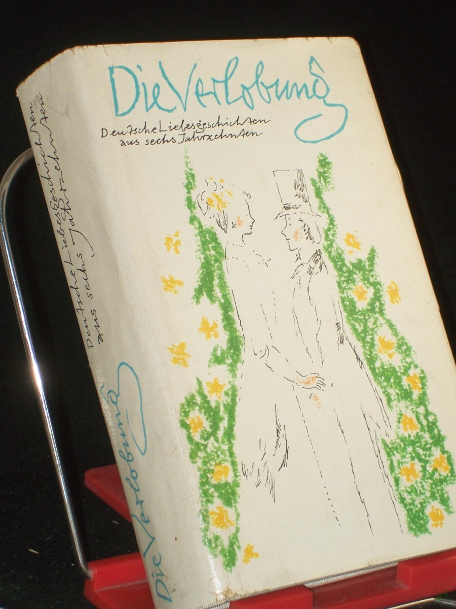 Product image 1 of the product “Die Verlobung : dt. Liebesgeschichten aus 6 Jahrzehnten / Illustrationen von Werner Klemke. Hrsg. von Hans Marquardt ”