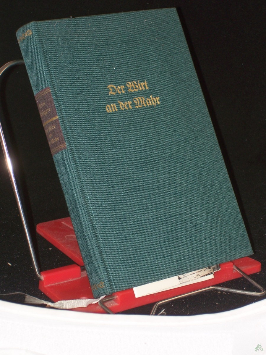 Artikelbild 1 des Artikels “Der Wirt an der Mahr : Eine Geschichte aus d. Jahre 1809 / Peter Rosegger “
