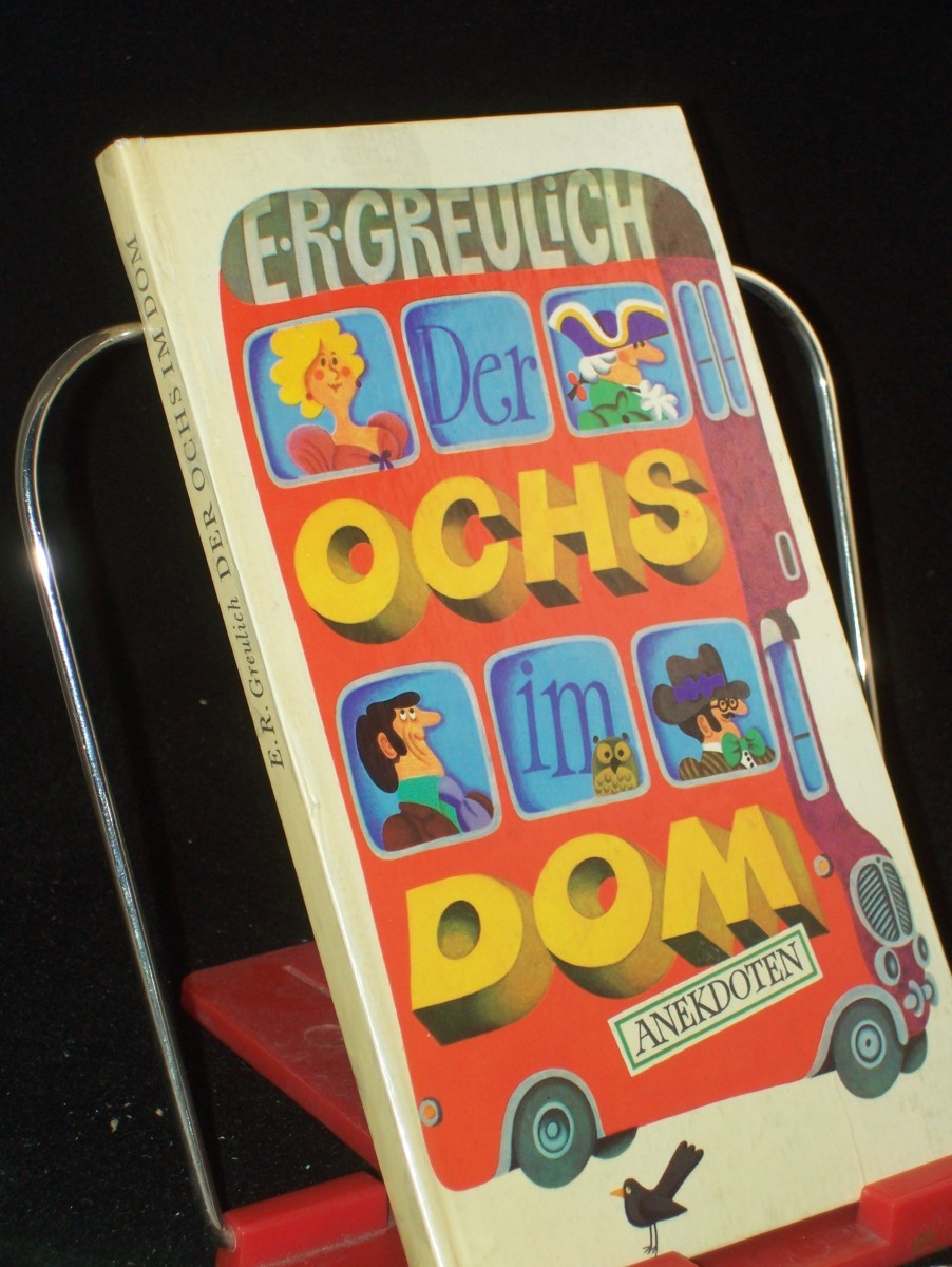 Artikelbild 1 des Artikels “Der Ochs im Dom : Anekdoten / E. R. Greulich “