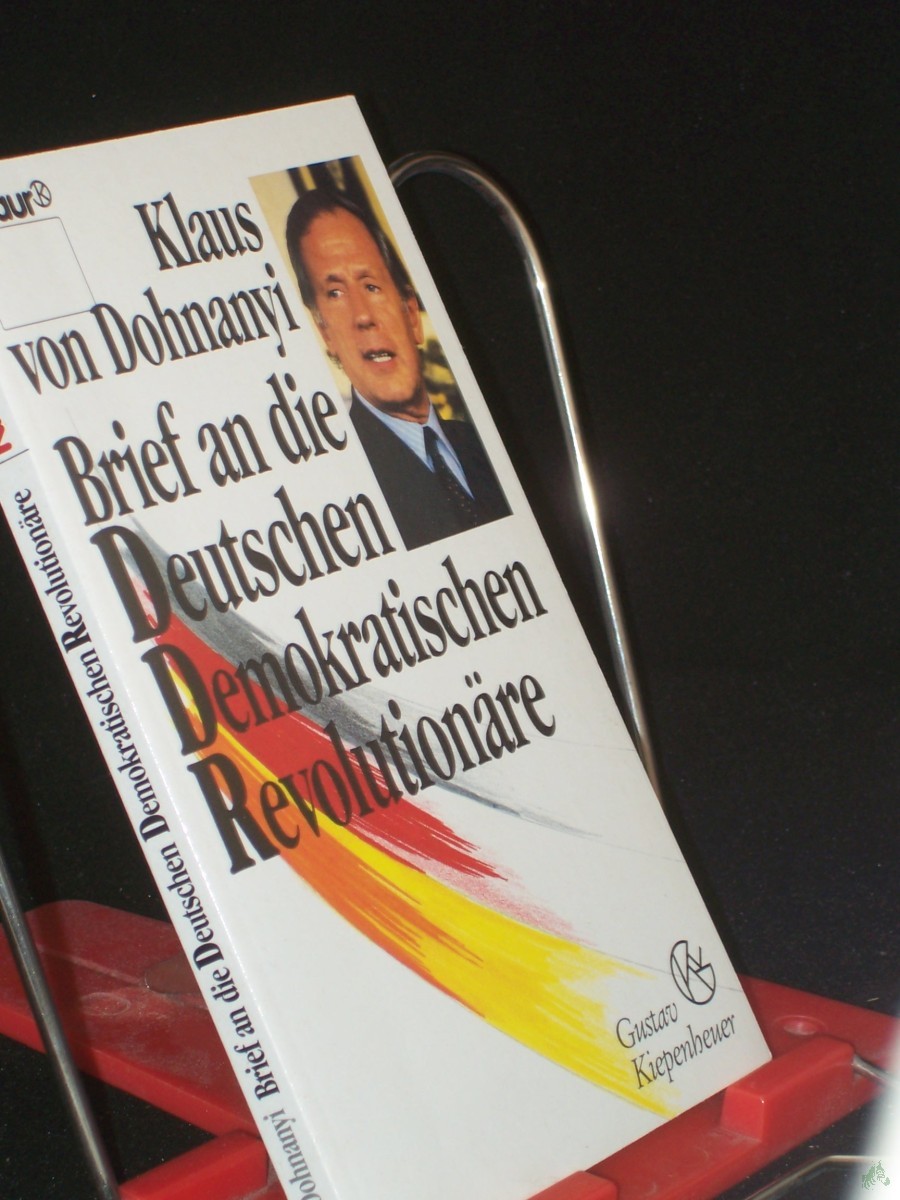 Artikelbild 1 des Artikels “Brief an die deutschen demokratischen Revolutionäre / Klaus von Dohnanyi “