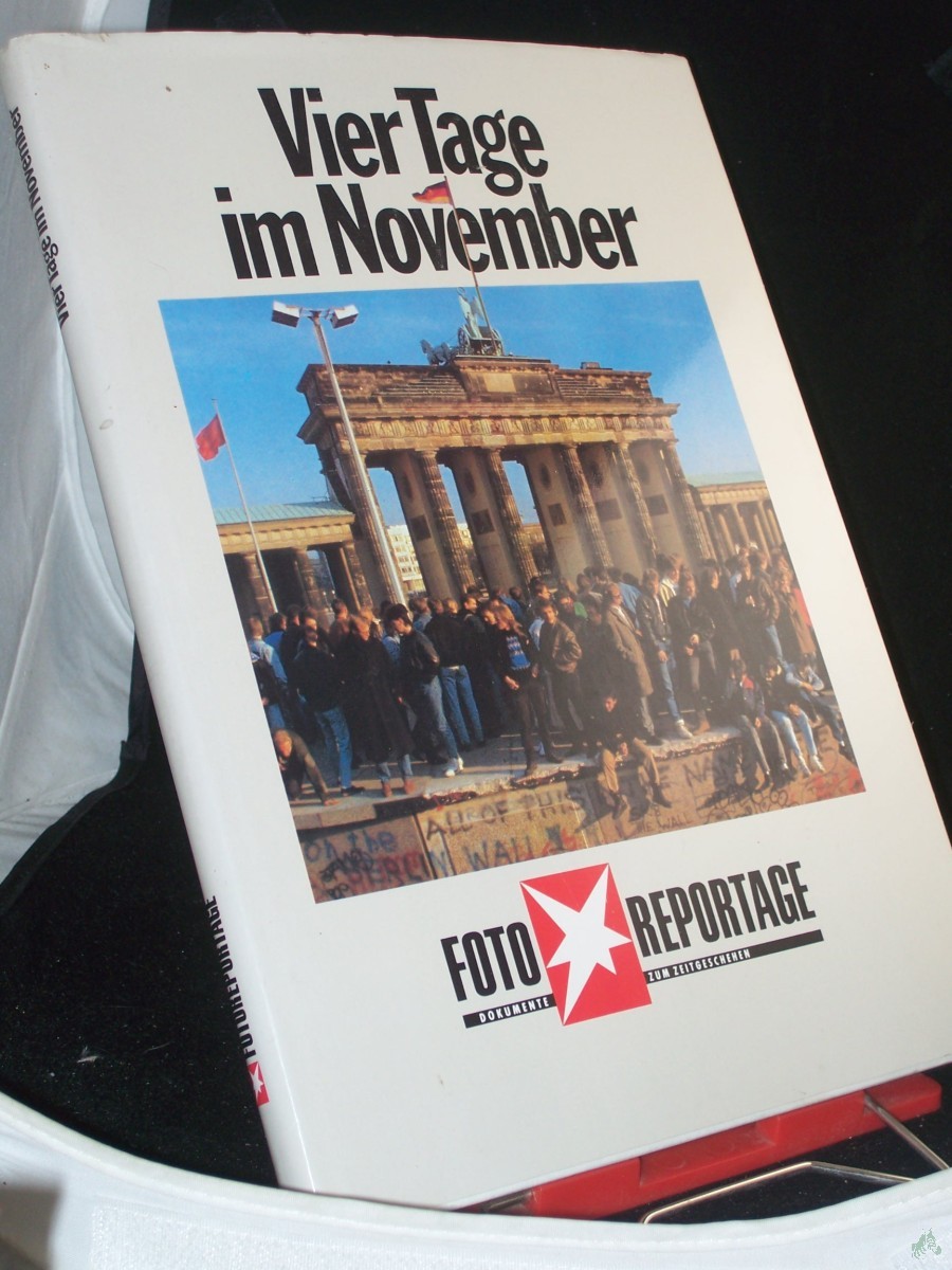 Artikelbild 1 des Artikels “Vier Tage im November / Mit Beitr. von Walter Momper u. Helfried Schreiter. Hrsg. Klaus Liedtke “