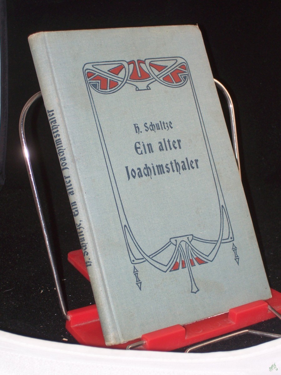 Artikelbild 1 des Artikels “Ein alter Joachimsthaler. Erinnerungen aus der Jugendzeit. “