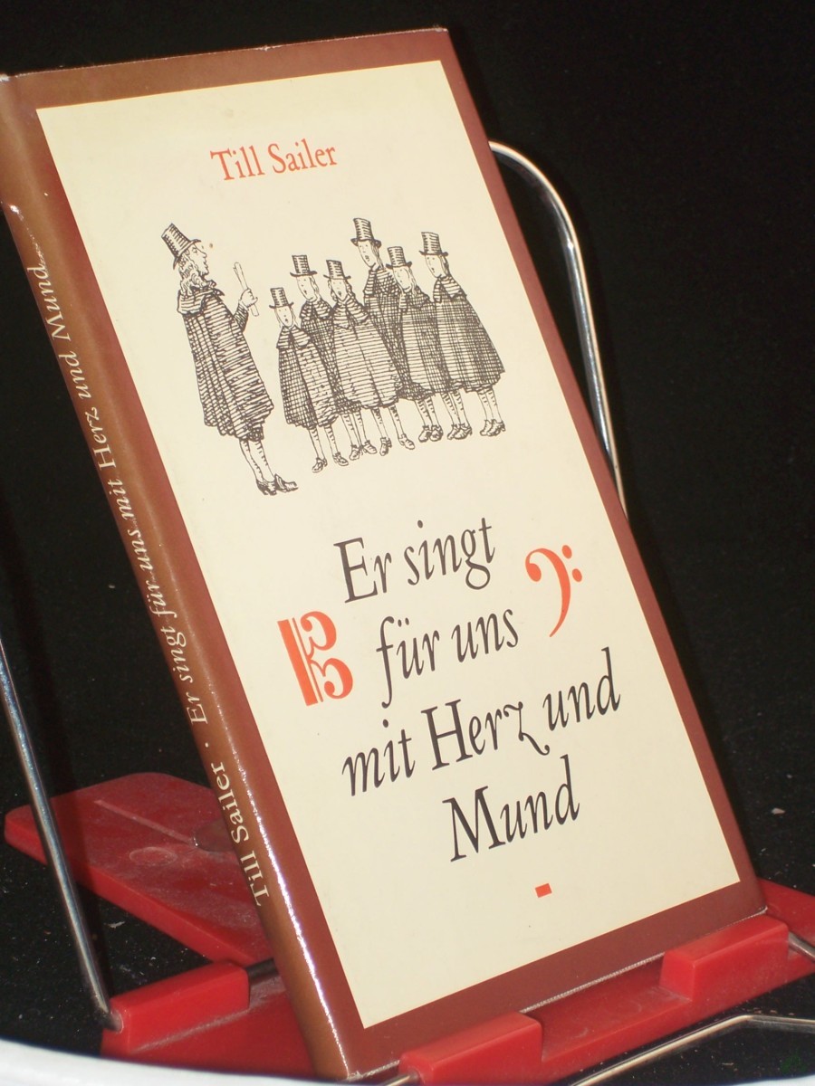 Artikelbild 1 des Artikels “Er singt für uns mit Herz und Mund : Geschichten aus d. Leben von Johann Sebastian Bach / Till Sailer. Illustrationen von Bernhard Nast “