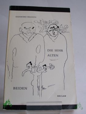 Product image 1 of the product “Die sehr alten Beiden : Erzählungen / Kazimierz Brandys. Aus d. Poln. Übers. von Jutta Janke... ”