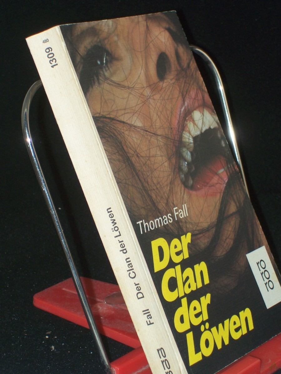 Product image 1 of the product “Der Clan der Löwen : Roman. / Thomas Fall. [Einzig berecht. Übertr. aus d. Amerikan. von Dieter Heuler.] , The profit and the loss. ”