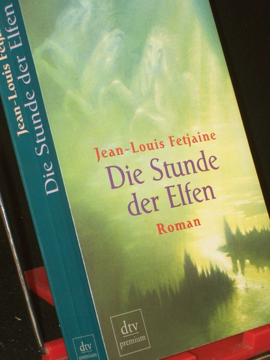 Artikelbild 1 des Artikels “Die Stunde der Elfen : Roman / Jean-Louis Fetjaine. Aus dem Franz. von Svenja Geithner “