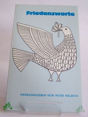 Product image 1 of the product “Friedensworte / hrsg. von Peter Helbich ”